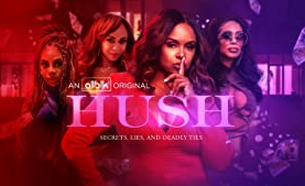 Hush (2022–) Full Movie Download