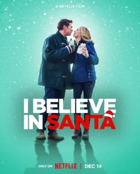 I Believe in Santa (2022) Full Movie Download