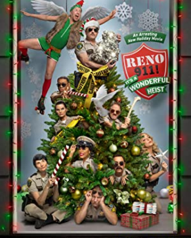 Reno 911!: It's a Wonderful Heist (2022) Full Movie Download