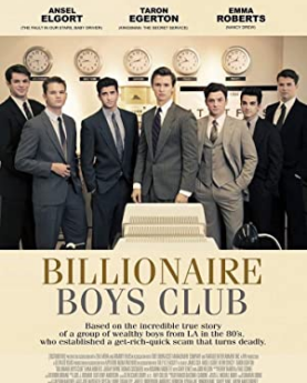 Billionaire Boys Club (2018) Full Movie Download