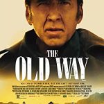 The Old Way (2023) Full Movie Download