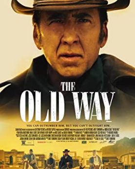 The Old Way (2023) Full Movie Download