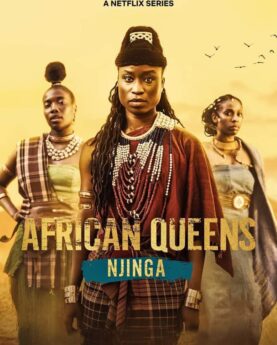 DOWNLOAD African Queens: Njinga (2023) Season 1 (Complete) [Documentary]