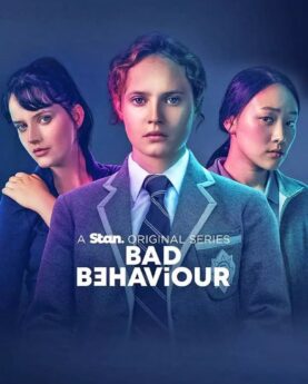 DOWNLOAD Bad Behaviour (2023) Season 1 (Complete) [TV Series]