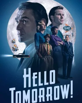 DOWNLOAD Hello Tomorrow! (2023) Season 1 (Episode 1, 2 & 3 Added) [TV Series]