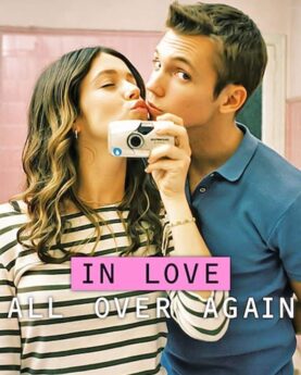 DOWNLOAD In Love All Over Again (2023) Season 1 (Complete) [TV Series]