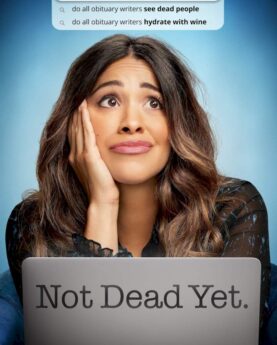 DOWNLOAD Not Dead Yet (2023) Season 1 [TV Series]