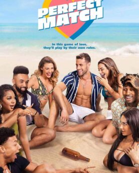 DOWNLOAD Perfect Match (2023) Season 1 (Complete) [TV Series]