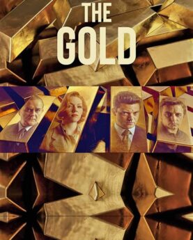 DOWNLOAD The Gold (2023) Season 1 (Complete) [TV Series]