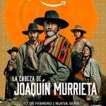 DOWNLOAD The Head of Joaquín Murrieta (2023) Season 1 (Complete) [TV Series]