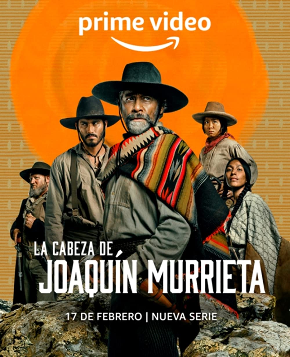 DOWNLOAD The Head of Joaquín Murrieta (2023) Season 1 (Complete) [TV Series]