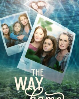 DOWNLOAD The Way Home (2023) Season 1 [TV Series]