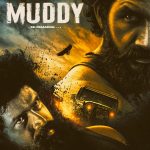 Muddy 2021 Indian Movie