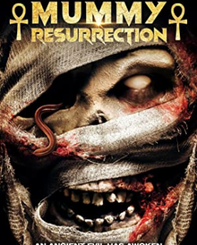 The Mummy: Resurrection (2022) Full Movie Download