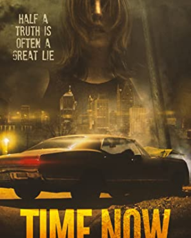 Time Now (2021) Full Movie Download