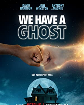 We Have a Ghost (2023) Full Movie Download