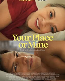 Your Place or Mine (2023) Full Movie Download