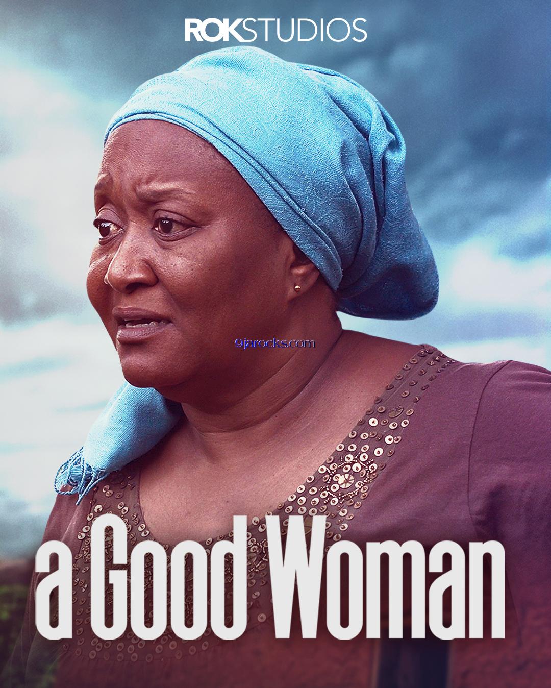 A Good Woman (2023) - Nollywood Movie