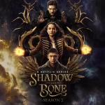 DOWNLOAD Shadow and Bone (2023) Season 2 (Complete) [TV Series]