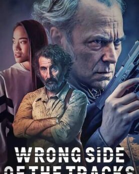 DOWNLOAD Wrong Side of the Tracks (2023) Season 2 (Complete) [TV Series]