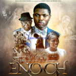 Enoch (2023) Nollywood Movie