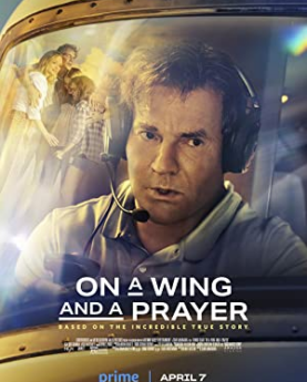 On a Wing and a Prayer (2023) Full Movie Download