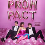 Prom Pact (2023) Full Movie Download