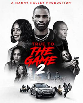 True to the Game 2 (2020) Full Movie Download