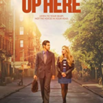 Up Here (2023–) Full Movie Download