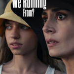 Who Were We Running From? (2023–) Full Movie Download