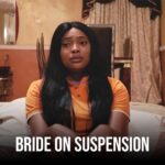 Bride On Suspension (2022) - Nollywood Movie