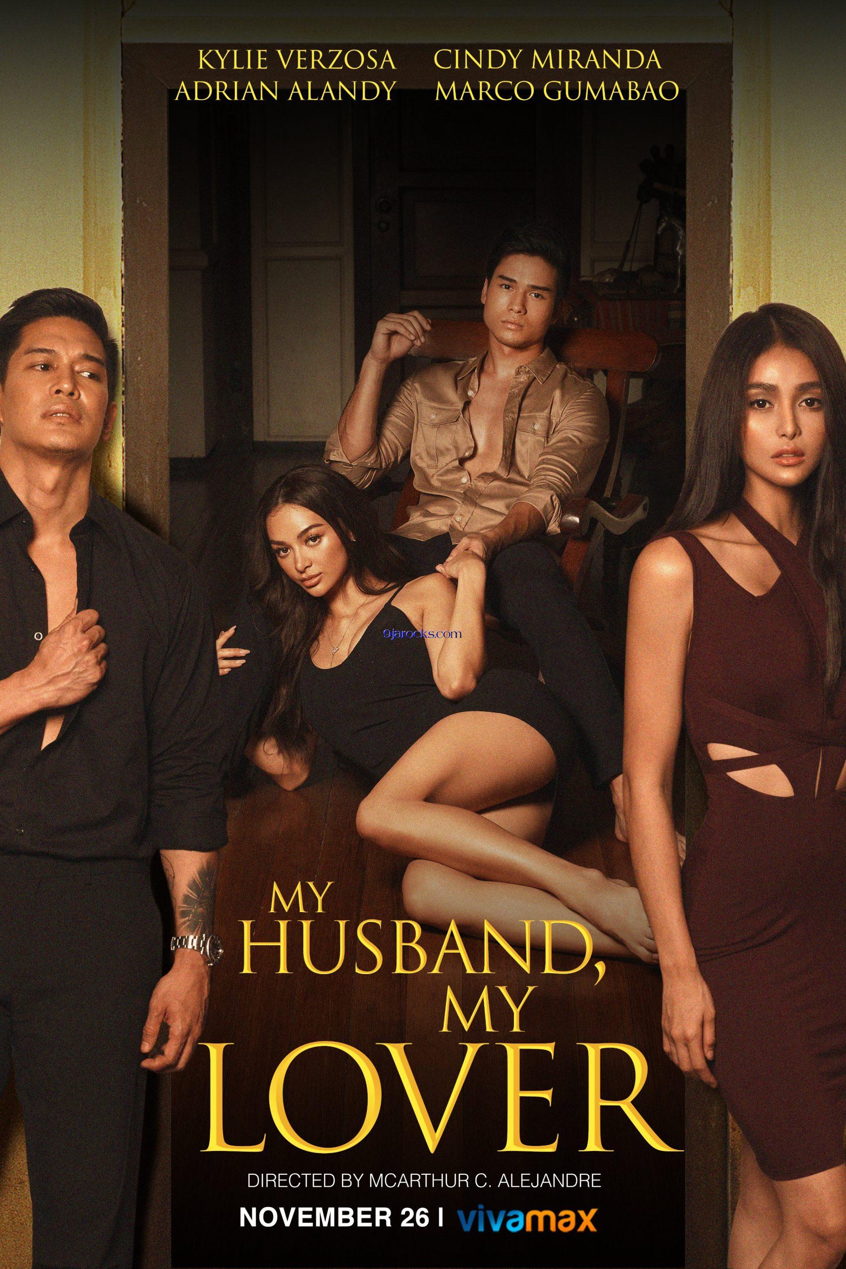 My Husband, My Lover (2021) - Filipino Movie (18+)