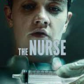 The Nurse (2023–) Full Movie