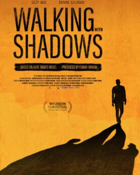 Walking with Shadows (2019) - Nollywood Movie