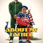 About My Father (2023) Full Movie