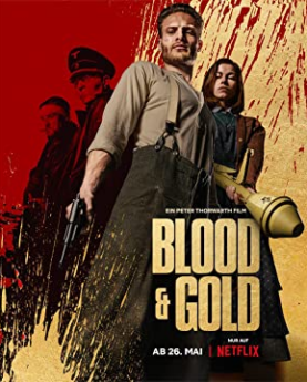 Blood & Gold (2023) Full Movie