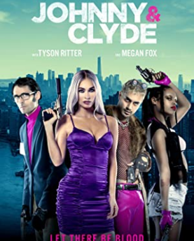 Johnny & Clyde (2023) Full Movie