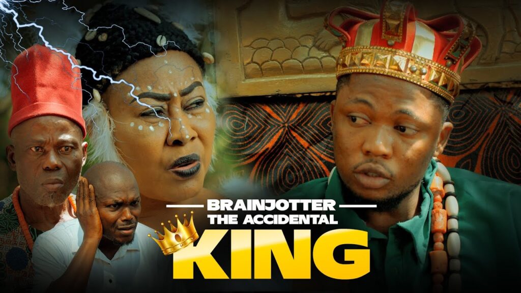 THE ACCIDENTAL  KING. Brainjotter, Ngozi Ezeonu,  (Nollywood Movie 2023)