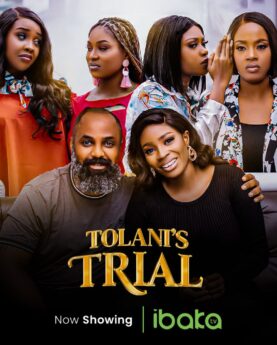 Tolani's Trial (2023) - Nollywood Movie