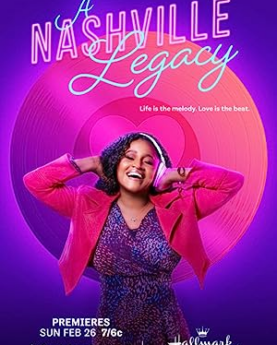 A Nashville Legacy (2023) Full Movie