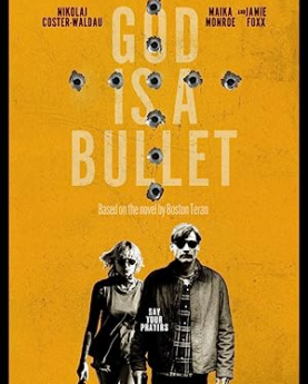 God Is A Bullet (2023) Full Movie