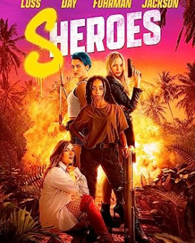 Sheroes (2023) Full Movie