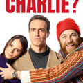 Who Invited Charlie? (2022) Full Movie