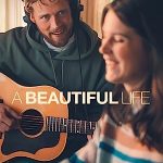 A Beautiful Life (2023) Full Movie