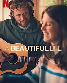 A Beautiful Life (2023) Full Movie