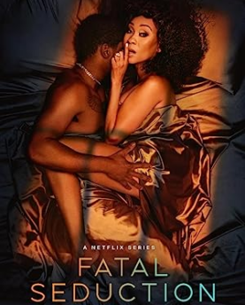 Fatal Seduction (2023–) Full Movie