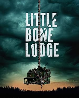 Little Bone Lodge (2023) Full Movie