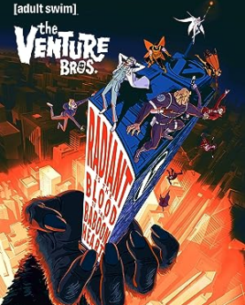 The Venture Bros.: Radiant Is the Blood of the Baboon Heart (2023) Full Movie