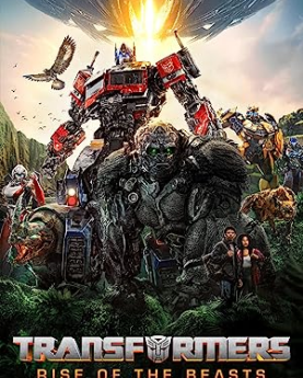 Transformers: Rise of the Beasts (2023) Full Movie