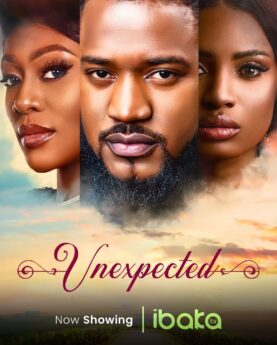 Unexpected (2023) - Nollywood Movie